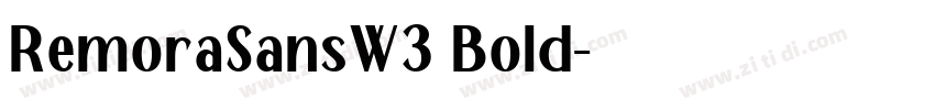 RemoraSansW3 Bold字体转换